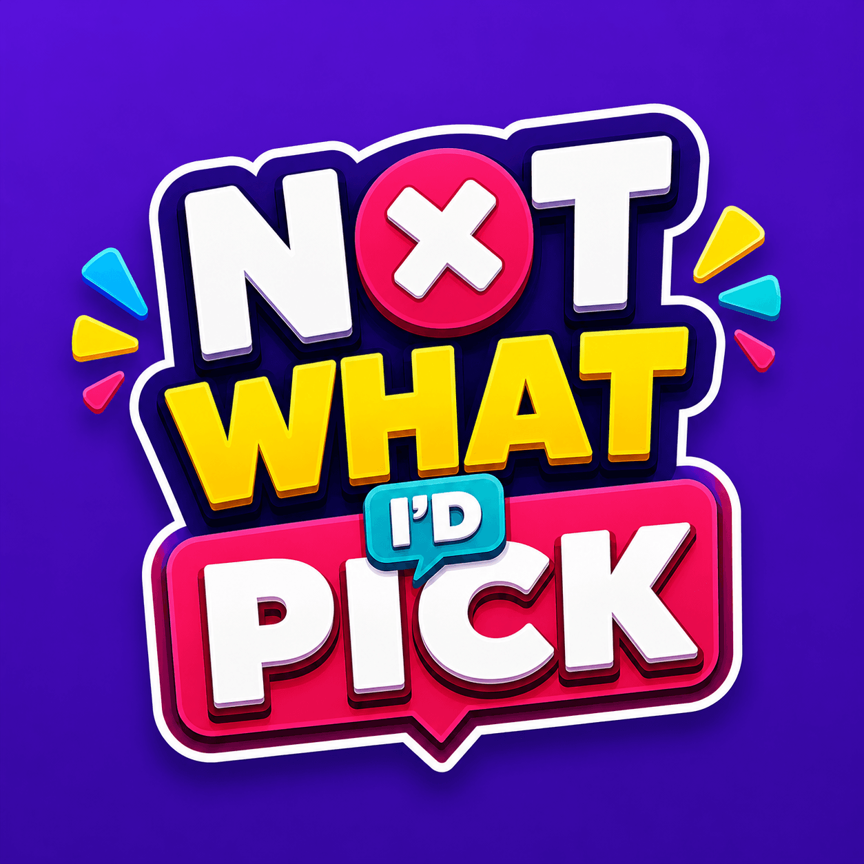 Not What I'd Pick